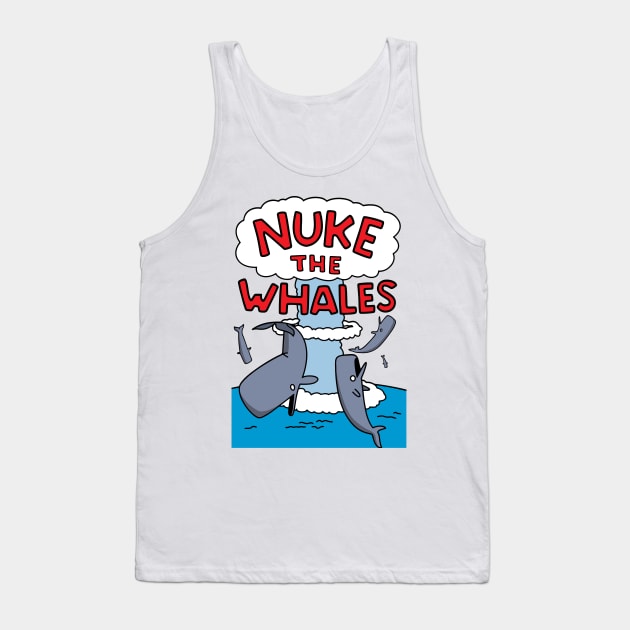 Nuke The Whales Tank Top by Rock Bottom